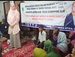 Anggota DPRD OKI Hj. Sandra Atika, SKM Kunker Didapilnya Dan Serap Aspirasi Masyarakat.